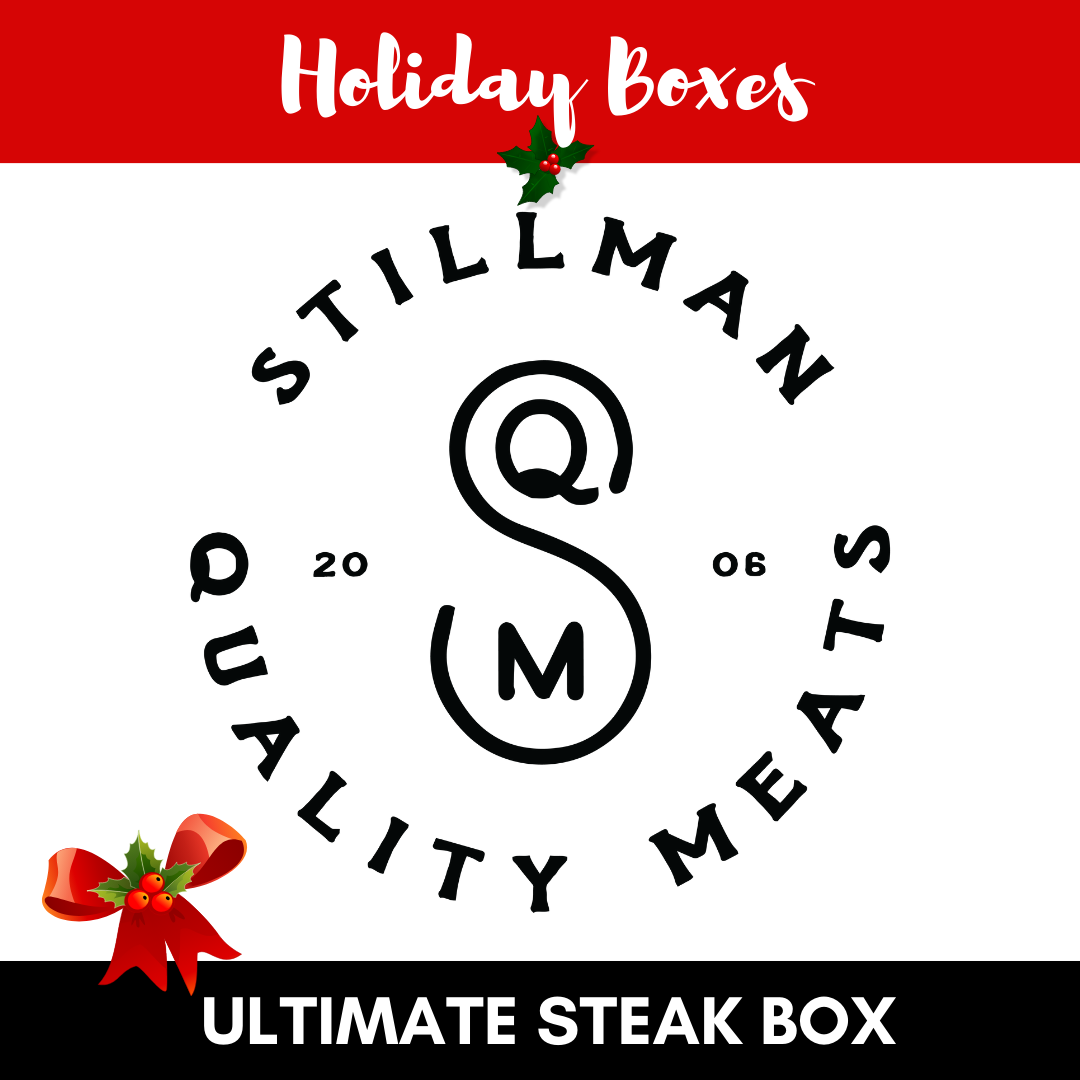 Ultimate Steak Box Stillman Quality Meats