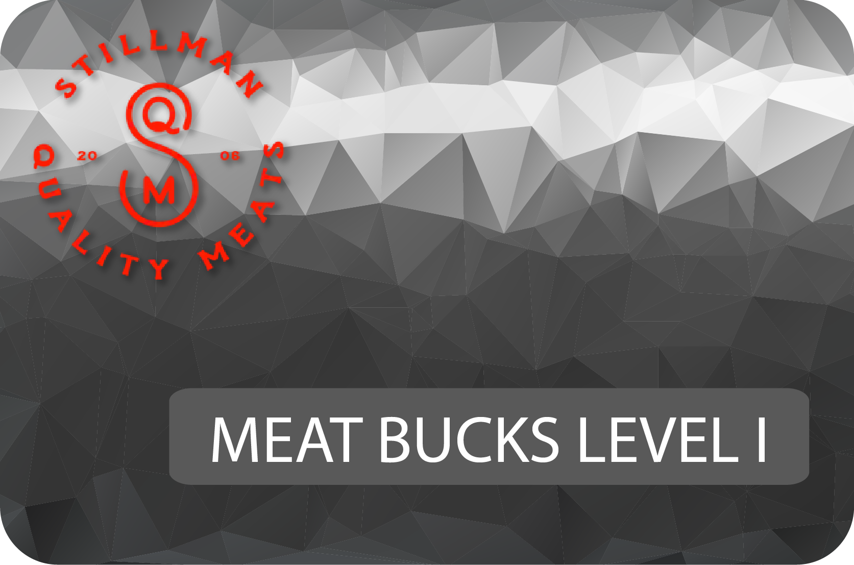 Meat Bucks Level I: $300 → Get $330 (10% savings!)