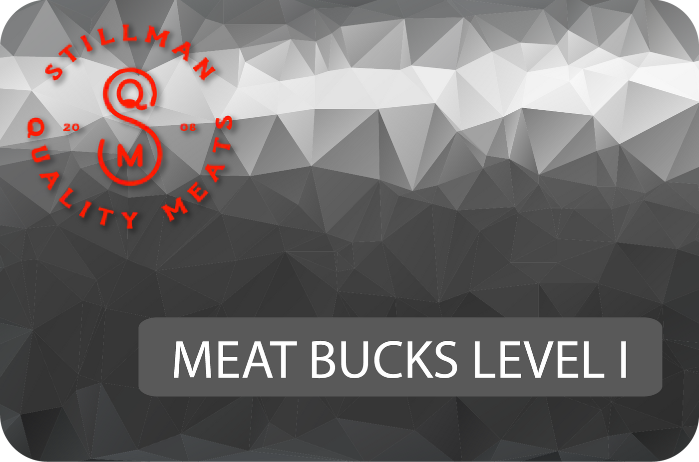Meat Bucks Level I: $300 → Get $330 (10% savings!)