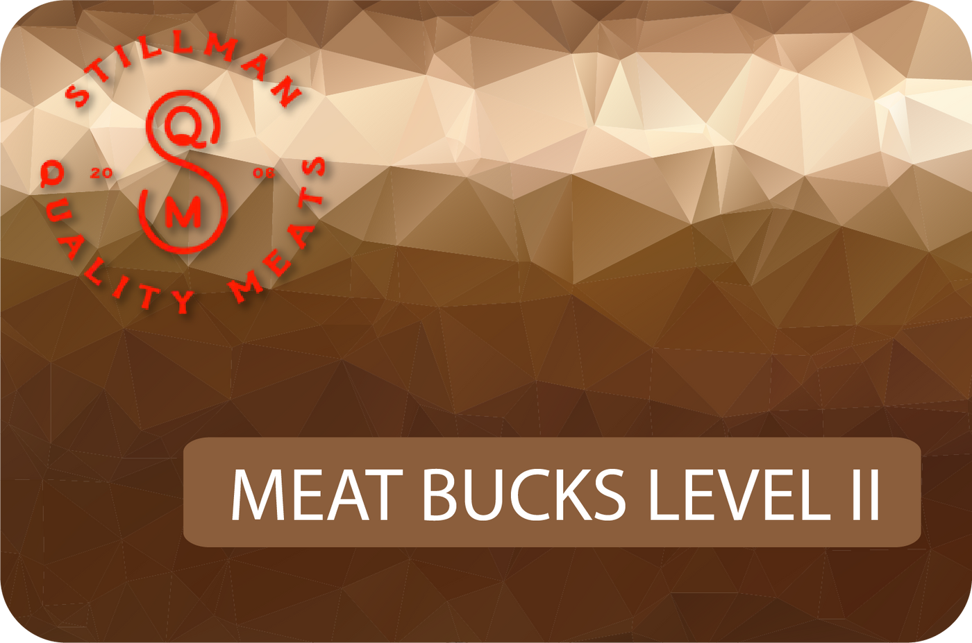 Meat Bucks Level II: $500 → Get $560 (12% savings!)